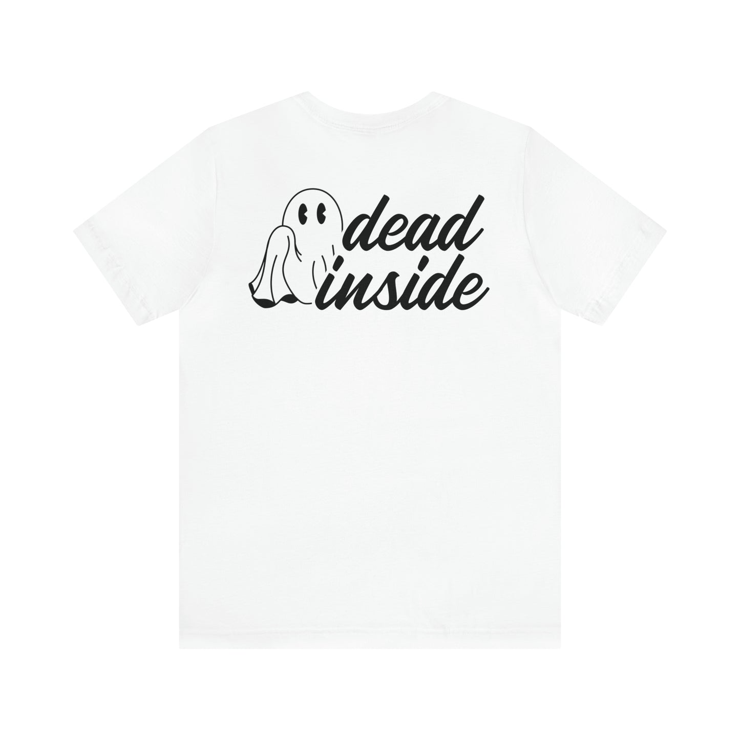 Dead Inside Short Sleeve Tee